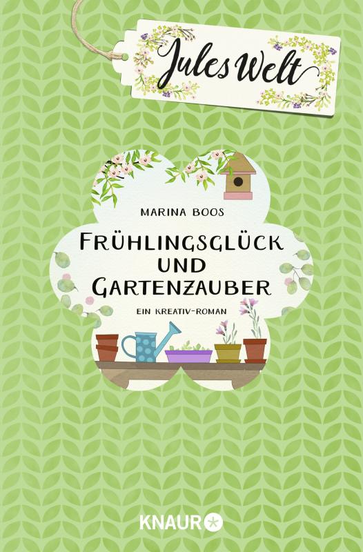 Cover-Bild Jules Welt - Frühlingsglück und Gartenzauber