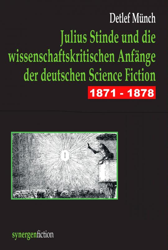 Cover-Bild Julius Stinde und die wissenschaftskritischen Anfänge der deutschen Science Fiction 1871 - 1878