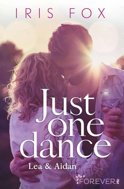 Cover-Bild Just one dance - Lea & Aidan (Just-Love 1)