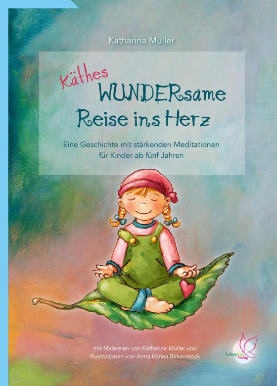 Cover-Bild Käthes WUNDERsame Reise in Herz