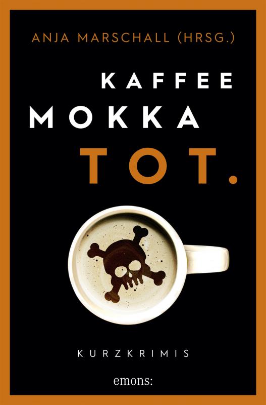 Cover-Bild Kaffee. Mokka. Tot.