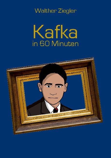 Cover-Bild Kafka in 60 Minuten