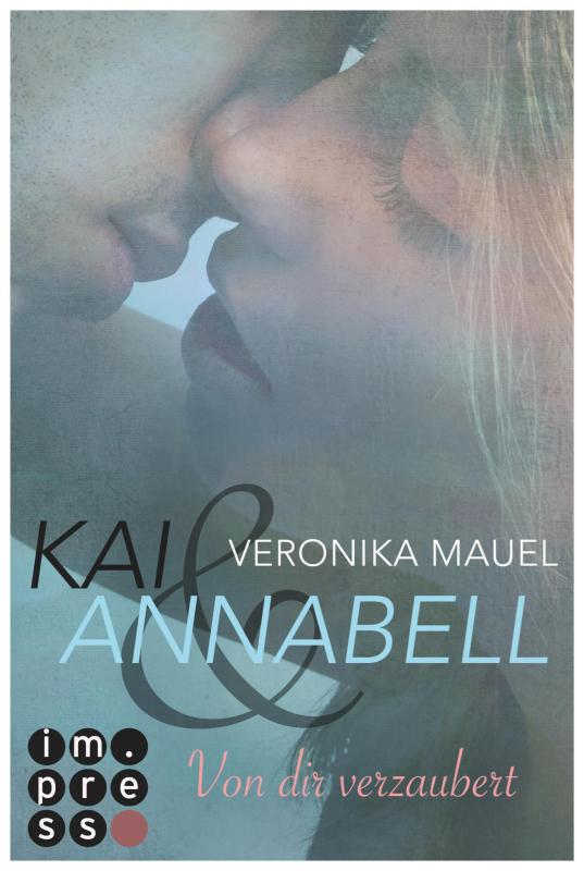 Cover-Bild Kai & Annabell 1: Von dir verzaubert