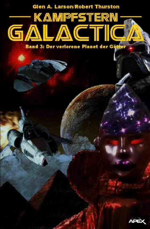 Cover-Bild Kampfstern Galactica 3: Der verlorene Planet der Götter