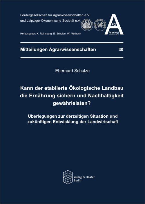 Cover-Bild Kann der etablierte Ökologische Landbau die Ernährung sichern und Nachhaltigkeit gewährleisten?