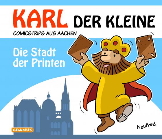 Cover-Bild Karl der Kleine - Die Stadt der Printen