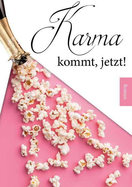 Cover-Bild Karma kommt, jetzt!