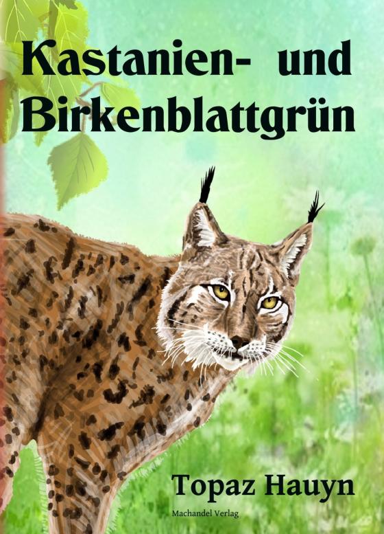 Cover-Bild Kastanien- und Birkenblattgrün