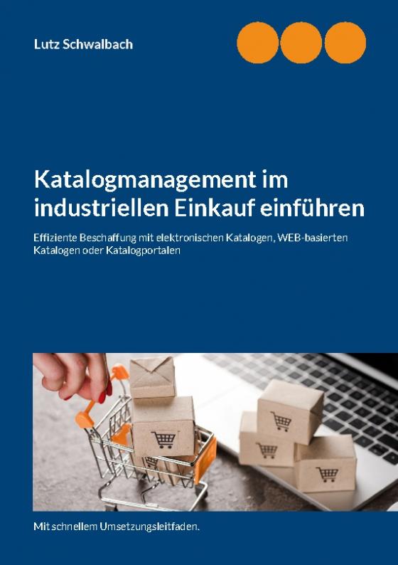 Cover-Bild Katalogmanagement im industriellen Einkauf einführen