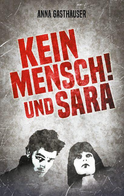Cover-Bild Kein Mensch und Sara