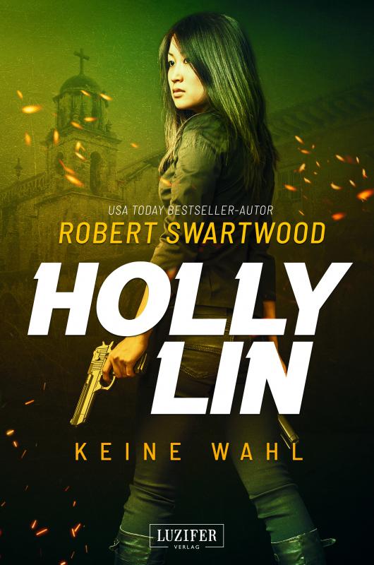 Cover-Bild KEINE WAHL (Holly Lin 2)