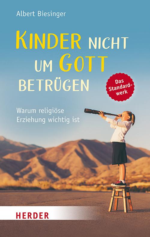 Cover-Bild Kinder nicht um Gott betrügen