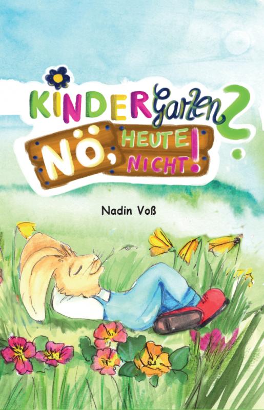 Cover-Bild Kindergarten? Nö, heute nicht!