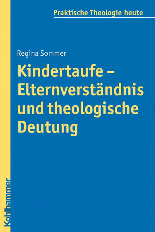 Cover-Bild Kindertaufe - Elternverständnis und theologische Deutung
