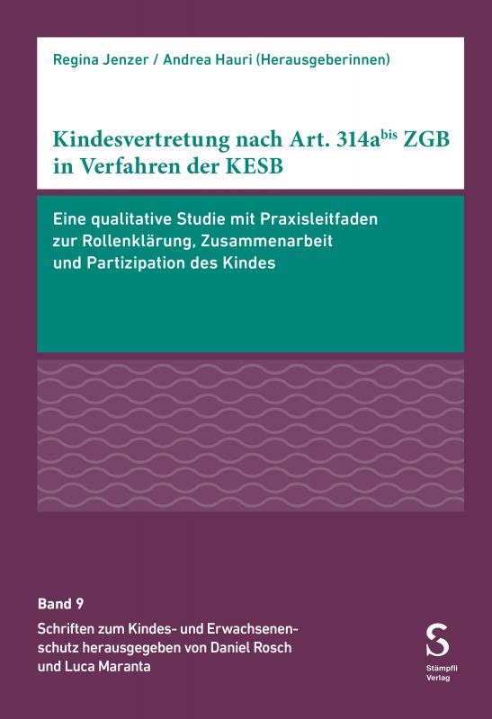 Cover-Bild Kindesvertretung nach Art. 314abis ZGB in Verfahren der KESB
