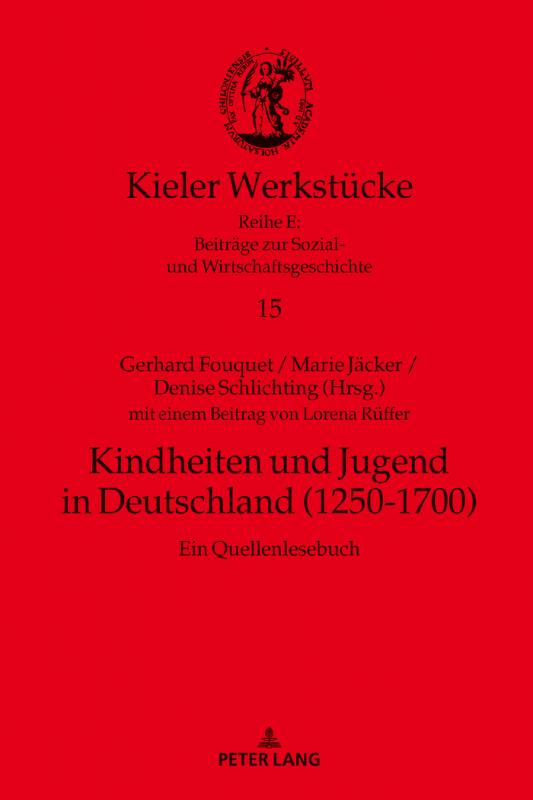 Cover-Bild Kindheiten und Jugend in Deutschland (1250-1700)