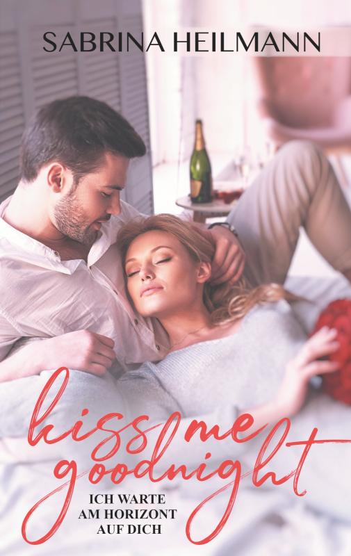 Cover-Bild Kiss me goodnight