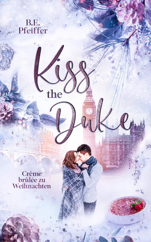 Cover-Bild Kiss the Duke - Crème brûlee zu Weihnachten