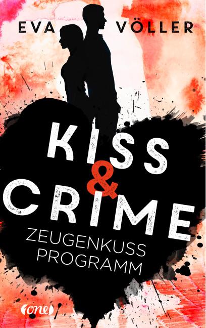 Cover-Bild Kiss & Crime 1 - Zeugenkussprogramm