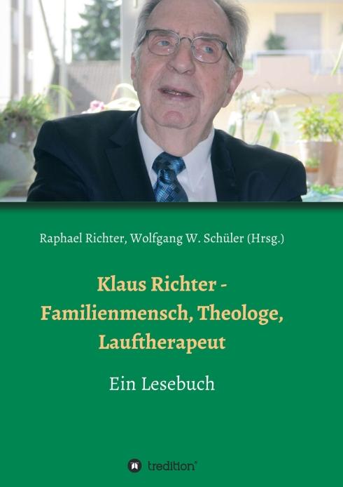 Cover-Bild Klaus Richter - Familienmensch, Theologe, Lauftherapeut