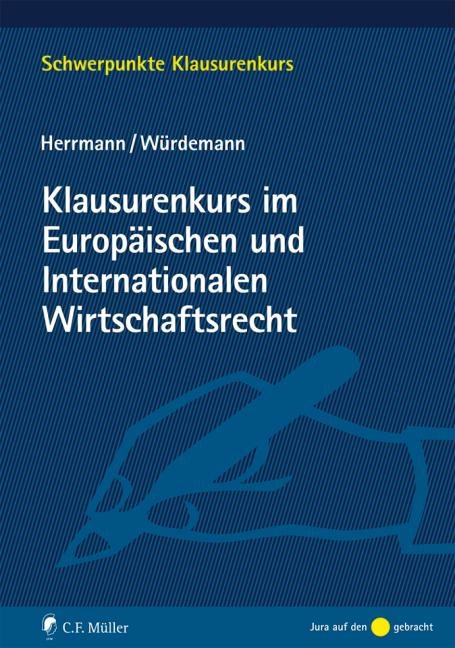 Cover-Bild Klausurenkurs im Europäischen und Internationalen Wirtschaftsrecht