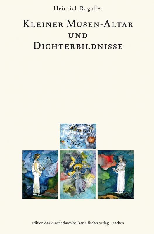 Cover-Bild Kleiner Musen-Altar und Dichterbildnisse