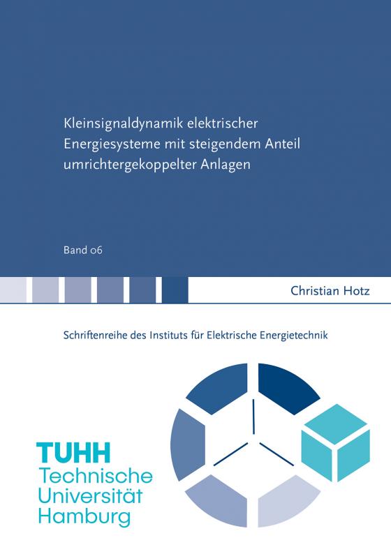 Cover-Bild Kleinsignaldynamik elektrischer Energiesysteme mit steigendem Anteil umrichtergekoppelter Anlagen