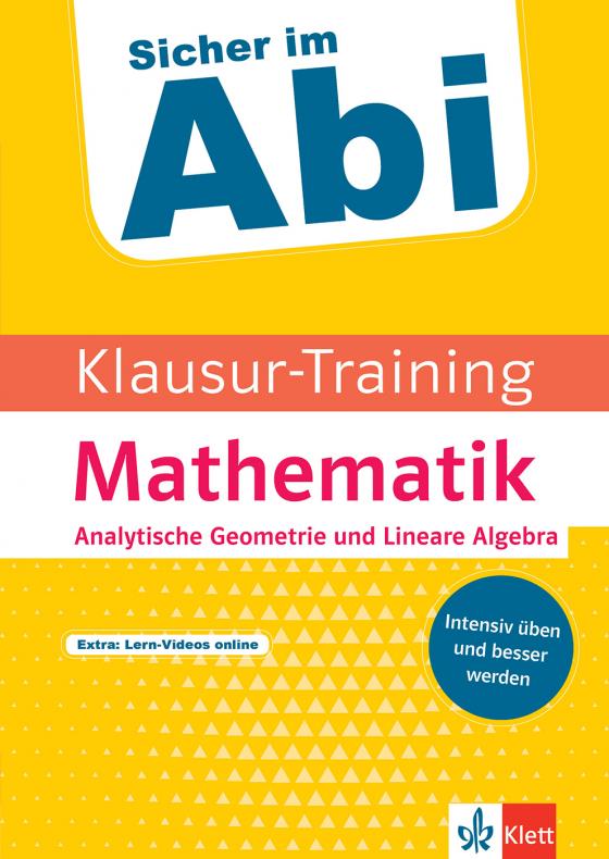 Cover-Bild Klett Klausur-Training - Mathematik Analytische Geometrie und Lineare Algebra