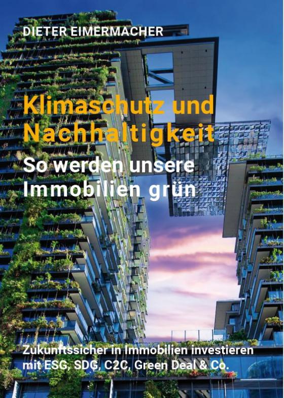 Cover-Bild Klimaschutz und Nachhaltigkeit – so werden unsere Immobilien grün