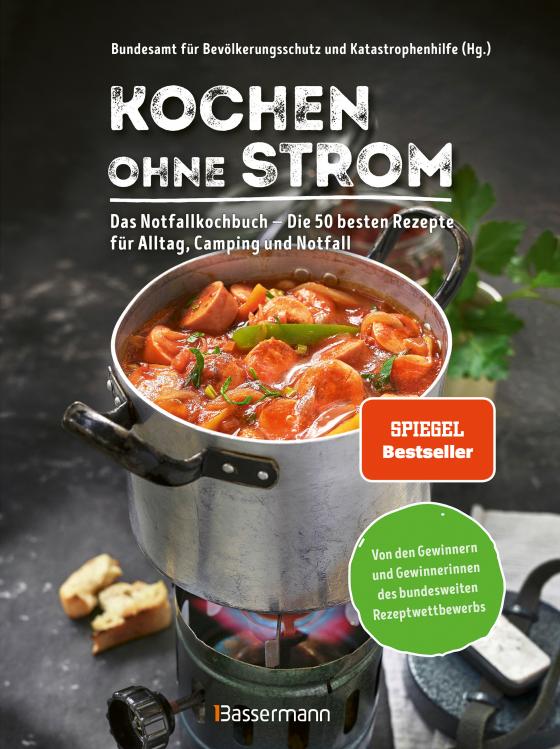 Cover-Bild Kochen ohne Strom - Das Notfallkochbuch - Die 50 besten Rezepte für Alltag, Camping und Notfall