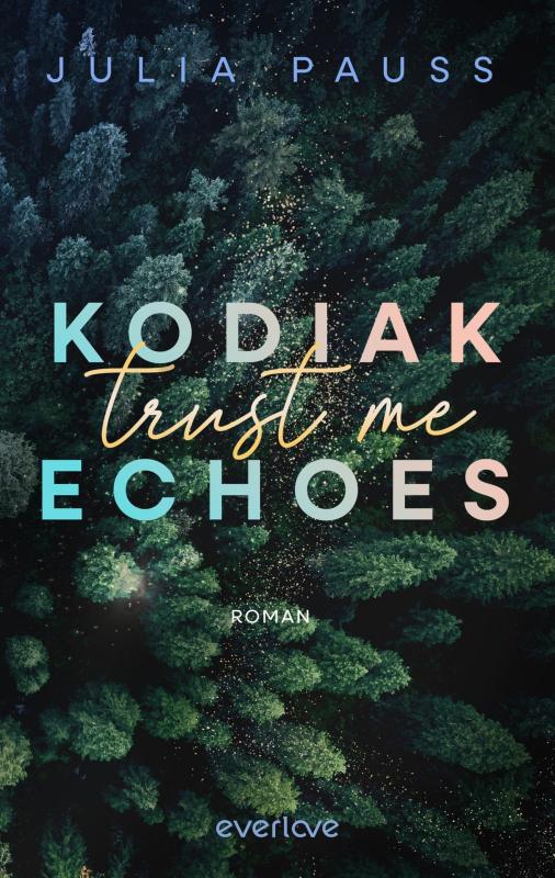 Cover-Bild Kodiak Echoes – Trust me