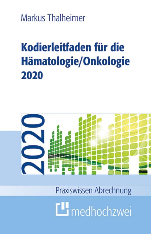 Cover-Bild Kodierleitfaden für die Hämatologie/Onkologie 2020