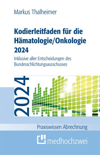 Cover-Bild Kodierleitfaden für die Hämatologie/Onkologie 2024