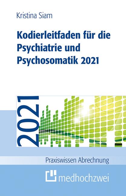 Cover-Bild Kodierleitfaden für die Psychiatrie und Psychosomatik 2021