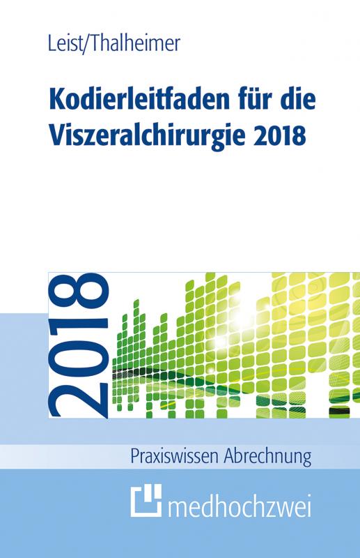 Cover-Bild Kodierleitfaden für die Viszeralchirurgie 2018