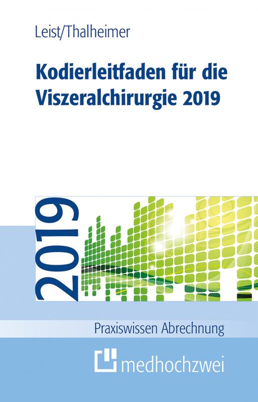Cover-Bild Kodierleitfaden für die Viszeralchirurgie 2019