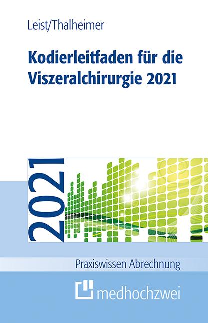 Cover-Bild Kodierleitfaden für die Viszeralchirurgie 2021