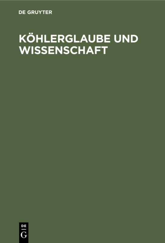 Cover-Bild Köhlerglaube und Wissenschaft