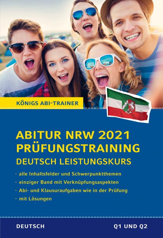 Cover-Bild Königs Abi-Trainer: Abitur NRW 2021 Prüfungstraining Deutsch Leistungskurs
