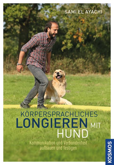 Cover-Bild Körpersprachliches Longieren mit Hund