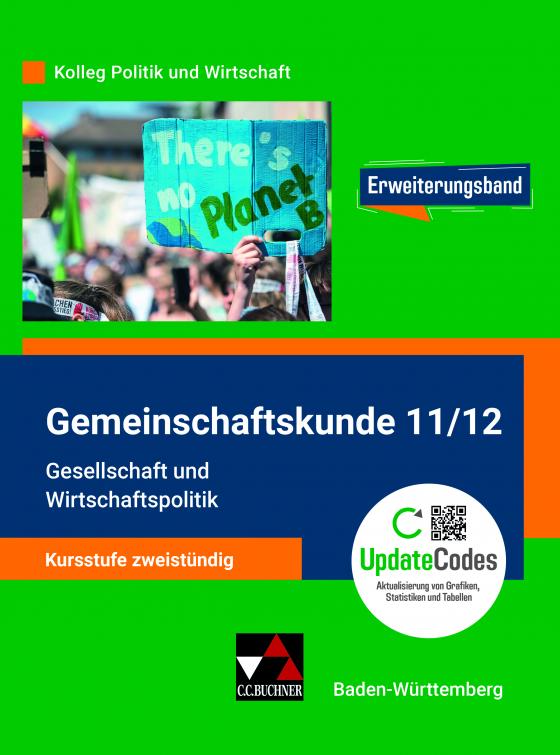 Cover-Bild Kolleg Politik und Wirtschaft – Baden-Württemberg - neu / Gmk BW 11/12 neu: Gesellschaft u. Wirtschaftspol.