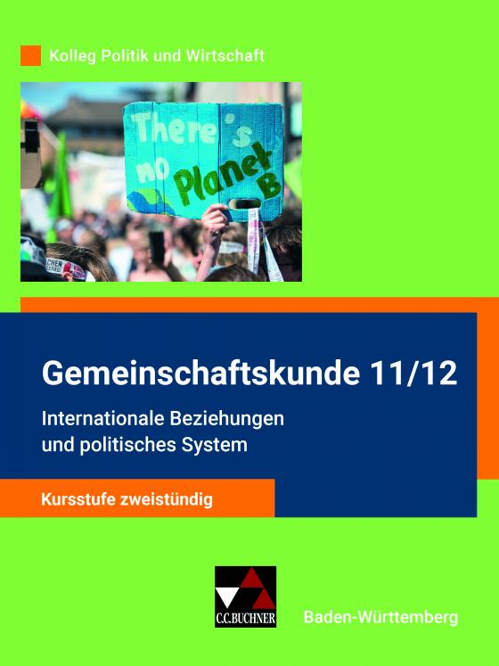 Cover-Bild Kolleg Politik und Wirtschaft – Baden-Württemberg - neu / Internat. Beziehungen u. politisches System