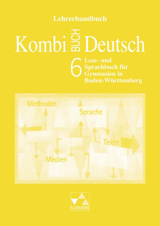 Cover-Bild Kombi-Buch Deutsch - Lese- und Sprachbuch für Gymnasien in Baden-Württemberg / Kombi-Buch Deutsch BW LH 6
