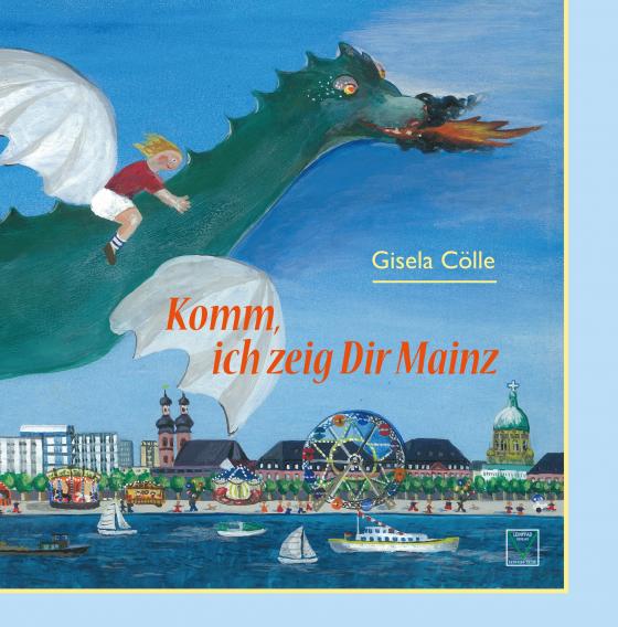 Cover-Bild Komm, ich zeig dir Mainz