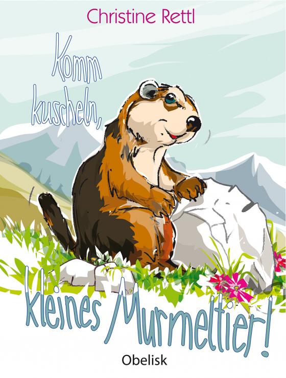 Cover-Bild Komm kuscheln, kleines Murmeltier!