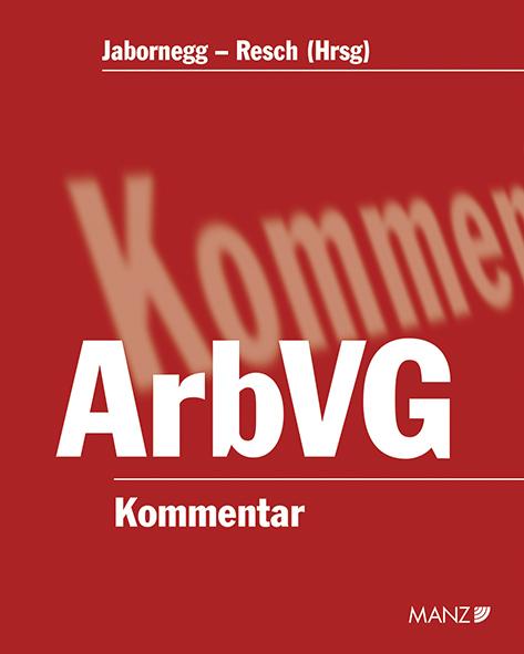 Cover-Bild Kommentar zum Arbeitsverfassungsgesetz - ArbVG - inkl. 54. Lfg.