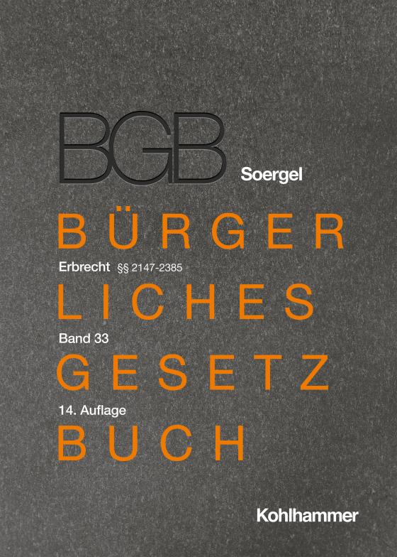 Cover-Bild Kommentar zum Bürgerlichen Gesetzbuch mit Einführungsgesetz und Nebengesetzen (BGB) (Soergel)