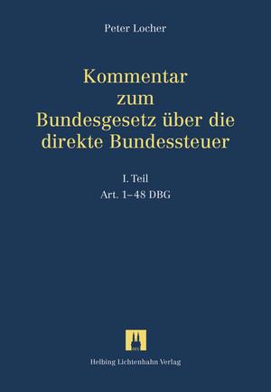 Cover-Bild Kommentar zum Bundesgesetz über die direkte Bundessteuer / Kommentar zum DBG - Bundesgesetz über die direkte Bundessteuer