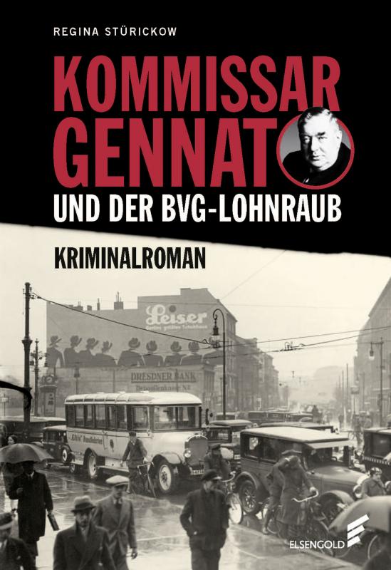 Cover-Bild Kommissar Gennat und der BVG-Lohnraub