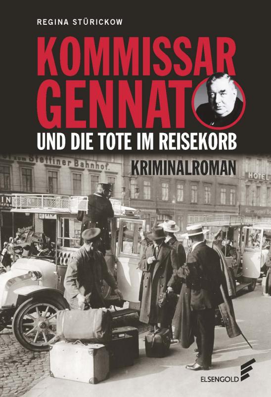 Cover-Bild Kommissar Gennat und die Tote im Reisekorb
